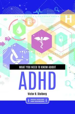 Lo que hay que saber sobre el TDAH - What You Need to Know about ADHD