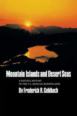 Islas montañosas y mares desiertos - Mountain Islands and Desert Seas