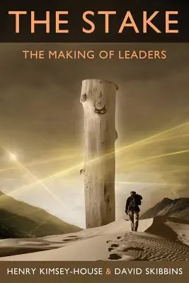 La estaca: La formación de líderes - The Stake: The Making of Leaders