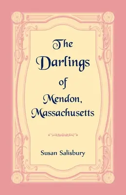 Los Darling de Mendon, Massachusetts - The Darlings of Mendon, Massachusetts