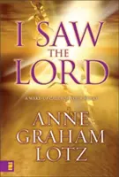 Vi al Señor: Una llamada de atención para tu corazón - I Saw the Lord: A Wake-Up Call for Your Heart