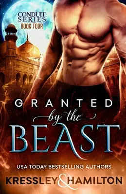 Concedido por la Bestia: Una novela romántica paranormal sobre La Bella y la Bestia - Granted by the Beast: A Steamy Paranormal Romance Spin on Beauty and the Beast