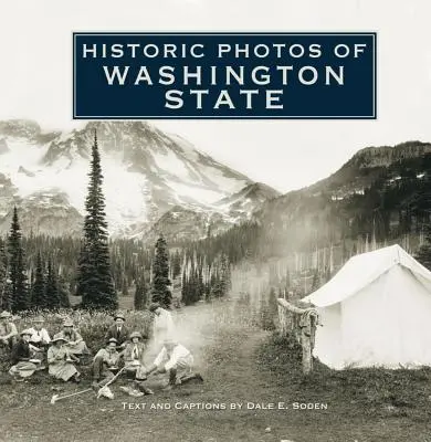 Fotos históricas del Estado de Washington - Historic Photos of Washington State