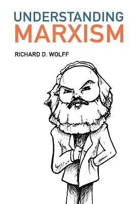 Entender el marxismo - Understanding Marxism