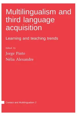 Multilingüismo y adquisición de una tercera lengua - Multilingualism and third language acquisition