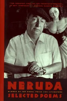 Neruda: Poemas escogidos - Neruda: Selected Poems