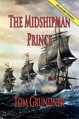 El Príncipe Guardiamarina - The Midshipman Prince