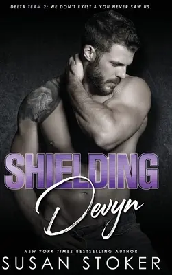 Protegiendo a Devyn - Shielding Devyn