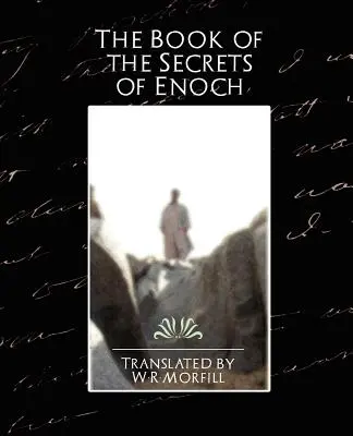 El libro de los secretos de Enoc - The Book of the Secrets of Enoch