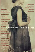 Gritos del Espíritu: Más de 300 poemas en celebración de la espiritualidad femenina - Cries of the Spirit: More Than 300 Poems in Celebration of Women's Spirituality