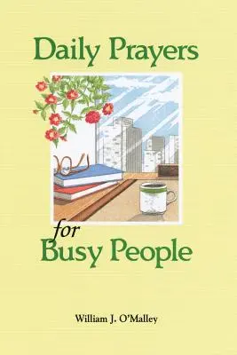 Oraciones diarias para gente ocupada - Daily Prayers for Busy People