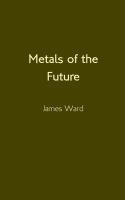 Metales del futuro - Metals of the Future