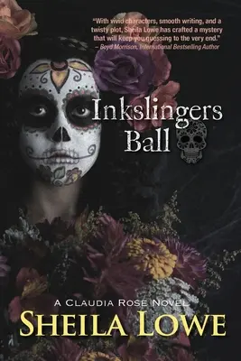 Baile de Tintoreros: Una Novela de Claudia Rose - Inkslingers Ball: A Claudia Rose Novel