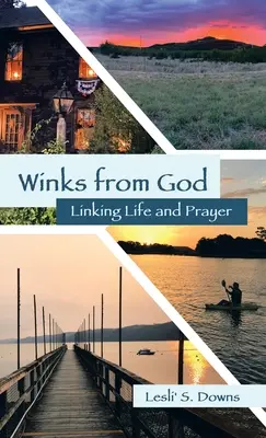 Guiños de Dios: Unir vida y oración - Winks from God: Linking Life and Prayer
