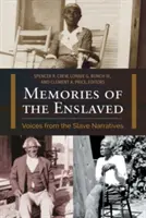 Memorias de los esclavos: Voces de los relatos de esclavos - Memories of the Enslaved: Voices from the Slave Narratives