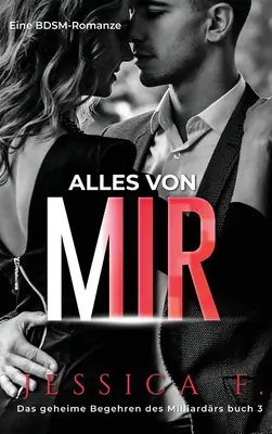 Todo de mí: Romance BDSM - Alles von mir: Eine BDSM-Romanze