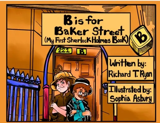 B is for Baker Street - Mi primer libro de Sherlock Holmes - B is for Baker Street - My First Sherlock Holmes Book