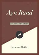 Ayn Rand: Una introducción - Ayn Rand: An Introduction