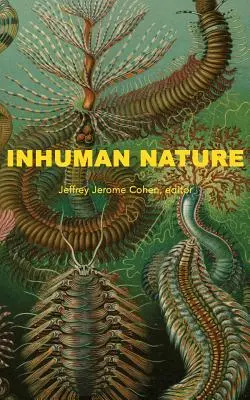 Naturaleza inhumana - Inhuman Nature