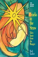 Huellas en la paja: Cuentos hilados desde el pesebre - Tracks in the Straw: Tales Spun from the Manger