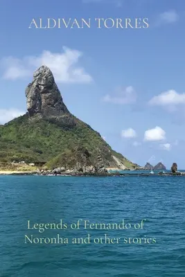 Leyendas de Fernando de Noronha y otras historias - Legends of Fernando of Noronha and other stories