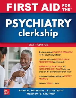 First Aid for the Psychiatry Clerkship, sexta edición - First Aid for the Psychiatry Clerkship, Sixth Edition