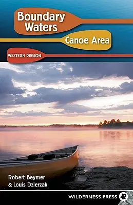 Boundary Waters Canoe Area: Región occidental - Boundary Waters Canoe Area: Western Region