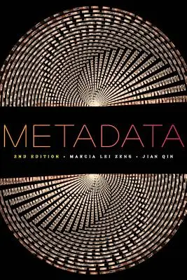 Metadatos, segunda edición - Metadata, Second Editiion