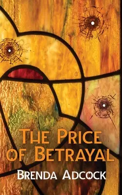 El precio de la traición - The Price of Betrayal