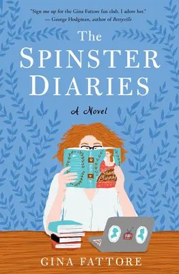 Los diarios de la solterona - The Spinster Diaries