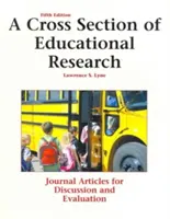 Una sección transversal de la investigación educativa: Artículos de revistas para el debate y la evaluación - A Cross Section of Educational Research: Journal Articles for Discussion and Evaluation