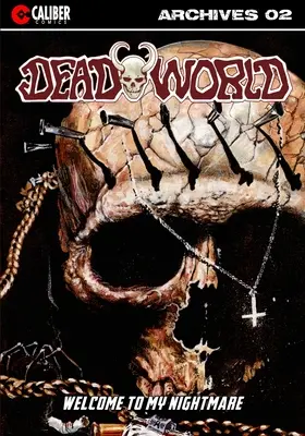 Deadworld Archives - Libro Dos - Deadworld Archives - Book Two