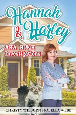Hannah y Harley, también conocida como Investigaciones H & H - Hannah & Harley a.k.a H & H Investigations