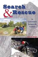 Búsqueda y rescate en Sangre de Cristos (Colorado) - Search & Rescue in Colorado's Sangre de Cristos