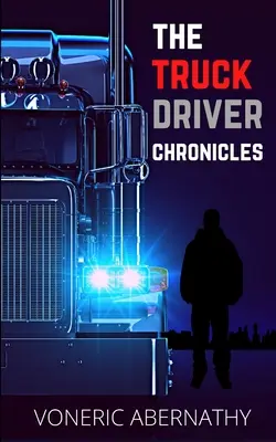 Crónicas de un camionero - The Truck Driver Chronicles