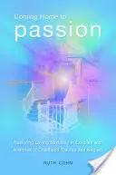 Volver a casa con pasión: Restauración de la sexualidad amorosa en parejas con antecedentes de trauma y abandono en la infancia - Coming Home to Passion: Restoring Loving Sexuality in Couples with Histories of Childhood Trauma and Neglect