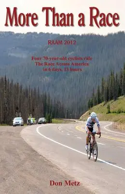 Más que una carrera: cuatro ciclistas de 70 años recorren Estados Unidos a toda velocidad - More Than a Race: Four 70-Year-Old Cyclists Ride the Race Across America