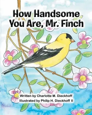 Qué guapo es usted, Sr. Pinzón - How Handsome You Are Mr. Finch