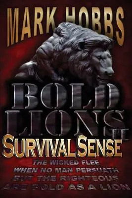 Sentido de supervivencia de los leones audaces - Bold Lions Survival Sense