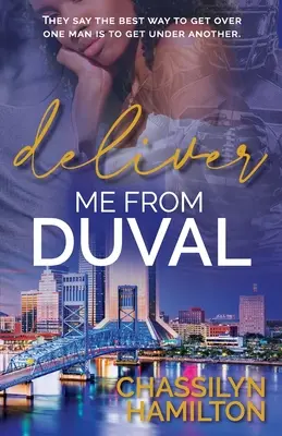 Líbrame de Duval - Deliver Me from Duval