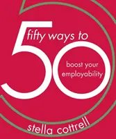 50 formas de mejorar su empleabilidad - 50 Ways to Boost Your Employability