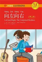 Izquierda y derecha: los hermanos unidos - Chinese Breeze Graded Reader, Level 1: 300 Words Level - Left and Right: the Conjoined Brothers - Chinese Breeze Graded Reader, Level 1: 300 Words Level