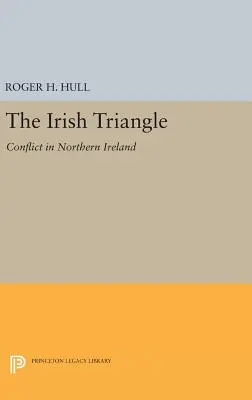 El triángulo irlandés: El conflicto en Irlanda del Norte - The Irish Triangle: Conflict in Northern Ireland