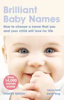 Nombres brillantes para bebés - Cómo elegir un nombre que usted y su hijo amarán de por vida - Brilliant Baby Names - How To Choose a Name that you and your child will love for life