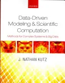 Modelización basada en datos y computación científica: Métodos para sistemas complejos y Big Data - Data-Driven Modeling & Scientific Computation: Methods for Complex Systems & Big Data