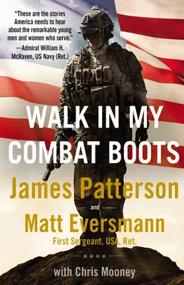 Camina con mis botas de combate: Historias reales de los guerreros más valientes de Estados Unidos - Walk in My Combat Boots: True Stories from America's Bravest Warriors