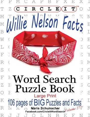 Encierra en un círculo, datos sobre Willie Nelson, sopa de letras, rompecabezas - Circle It, Willie Nelson Facts, Word Search, Puzzle Book