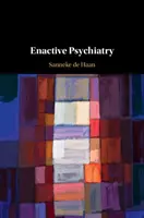 Psiquiatría activa - Enactive Psychiatry