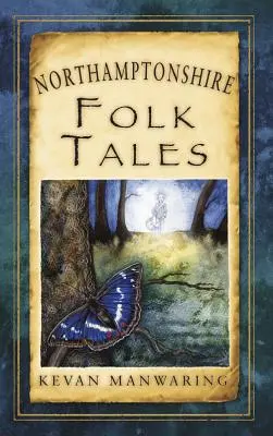 Cuentos populares de Northamptonshire - Northamptonshire Folk Tales