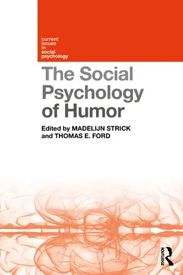 Psicología social del humor - The Social Psychology of Humor